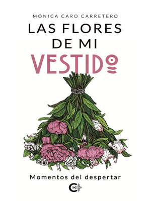 cover image of Las flores de mi vestido